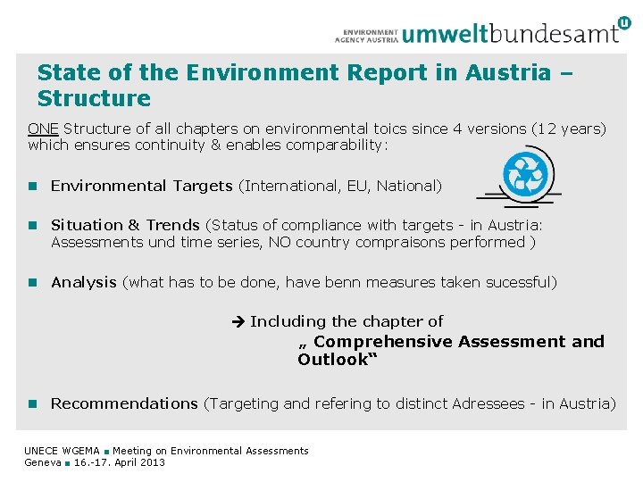 State of the Environment Report in Austria – Structure ONE Structure of all chapters