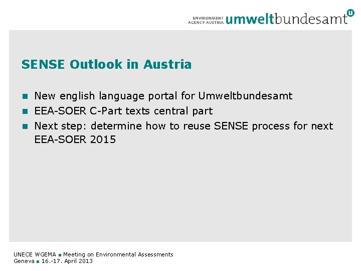 SENSE Outlook in Austria New english language portal for Umweltbundesamt EEA-SOER C-Part texts central