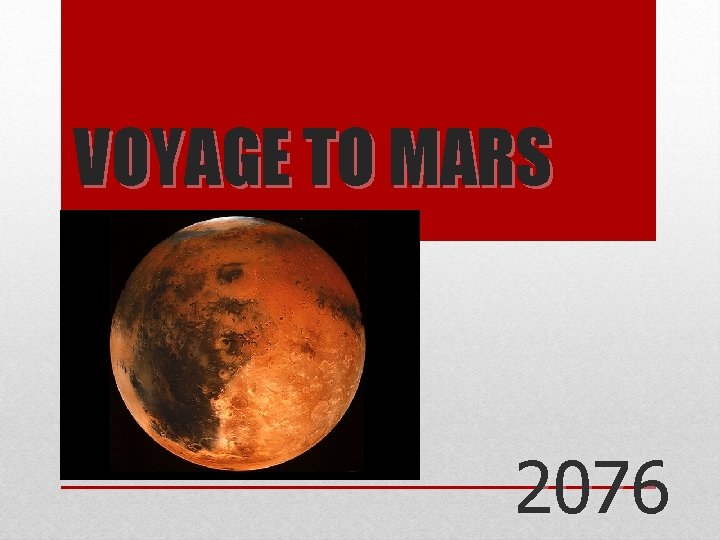 VOYAGE TO MARS 2076 