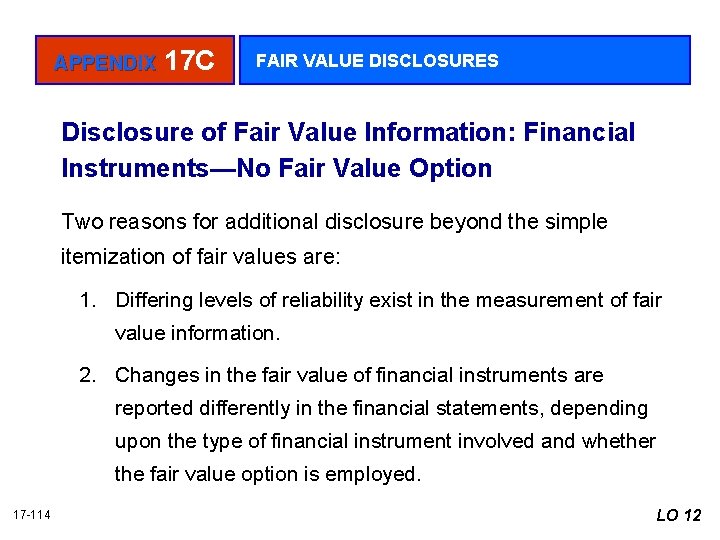 APPENDIX 17 C FAIR VALUE DISCLOSURES Disclosure of Fair Value Information: Financial Instruments—No Fair