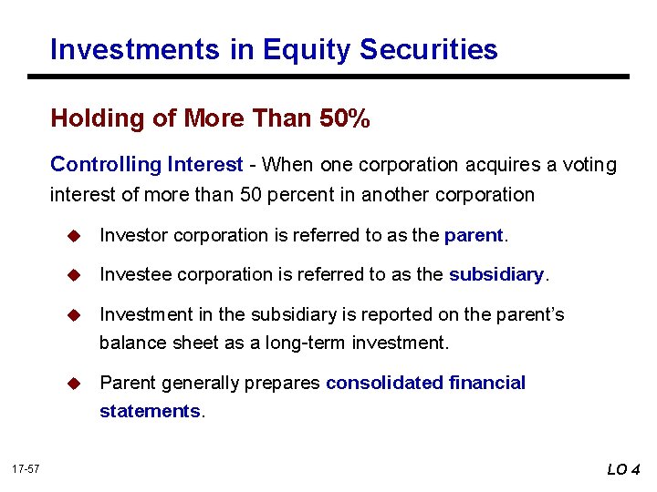 Investments in Equity Securities Holding of More Than 50% Controlling Interest - When one