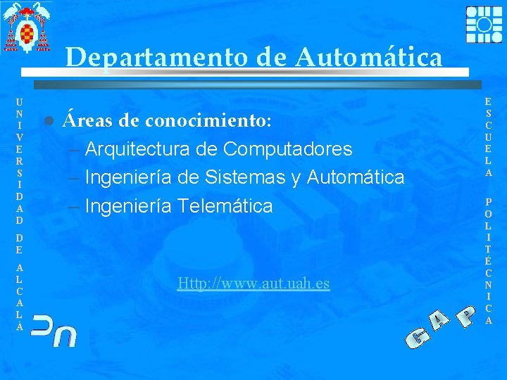 Departamento de Automática U N I V E R S I D A D