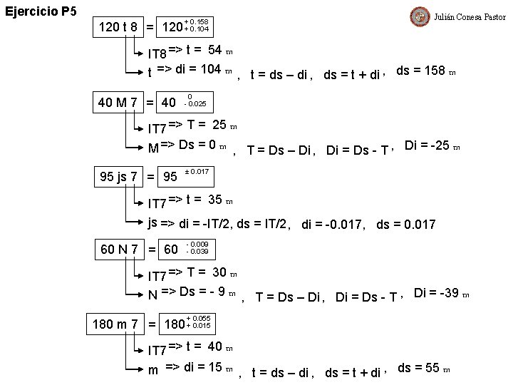 Ejercicio P 5 120 t 8 = 120 + 0. 158 + 0. 104