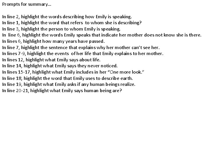 Prompts for summary… In line 2, highlight the words describing how Emily is speaking.