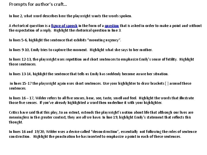 Prompts for author’s craft… In line 2, what word describes how the playwright wants