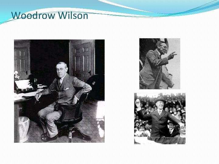 Woodrow Wilson 