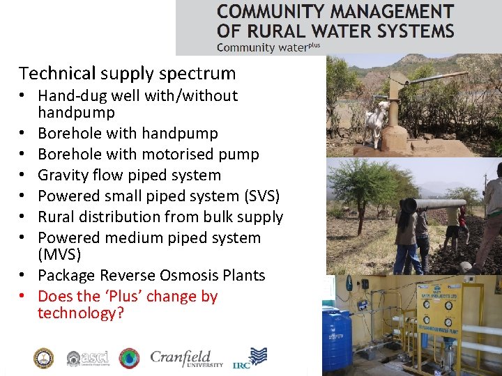 Technical supply spectrum • Hand-dug well with/without handpump • Borehole with motorised pump •