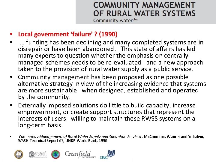  • Local government ‘failure’ ? (1990) • . . . funding has been