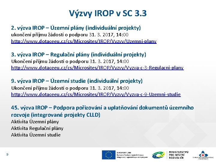 Výzvy IROP v SC 3. 3 2. výzva IROP – Územní plány (individuální projekty)