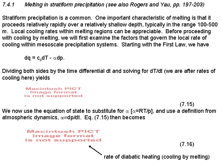 7. 4. 1 Melting in stratiform precipitation (see also Rogers and Yau, pp. 197