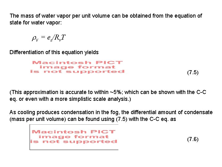 The mass of water vapor per unit volume can be obtained from the equation