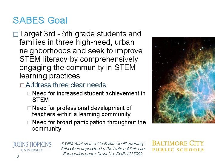 SABES Goal � Target 3 rd - 5 th grade students and families in