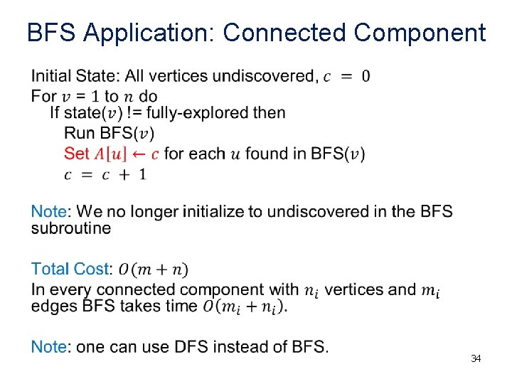 BFS Application: Connected Component • 34 BFS Application: Connected Component • 34