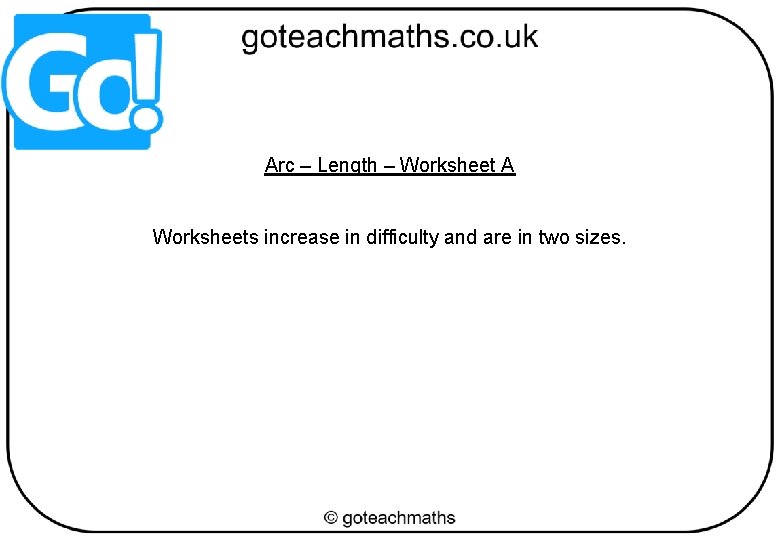 Arc – Length – Worksheet A Worksheets increase in difficulty and are in two