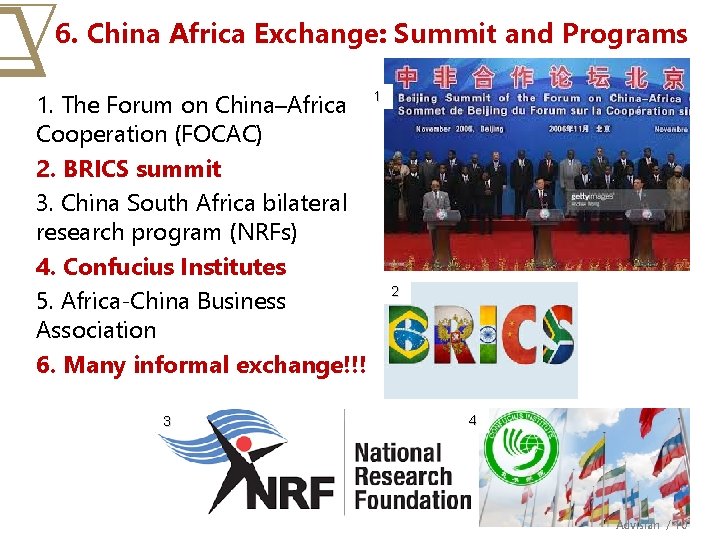 6. China Africa Exchange: Summit and Programs 1. The Forum on China–Africa Cooperation (FOCAC)