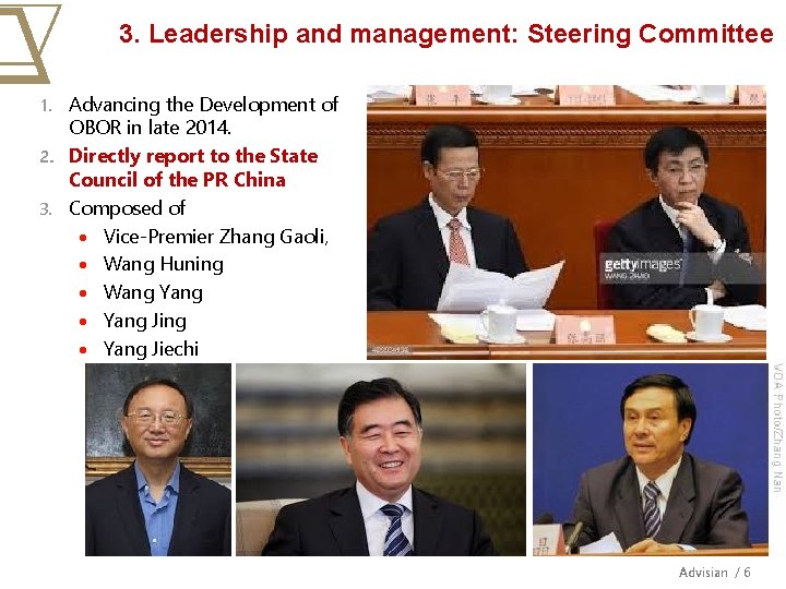 3. Leadership and management: Steering Committee Advancing the Development of OBOR in late 2014.