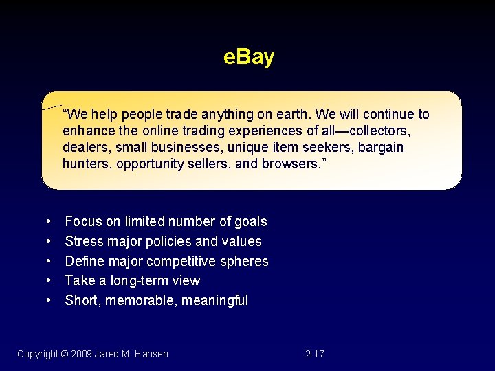 e. Bay “We help people trade anything on earth. We will continue to enhance