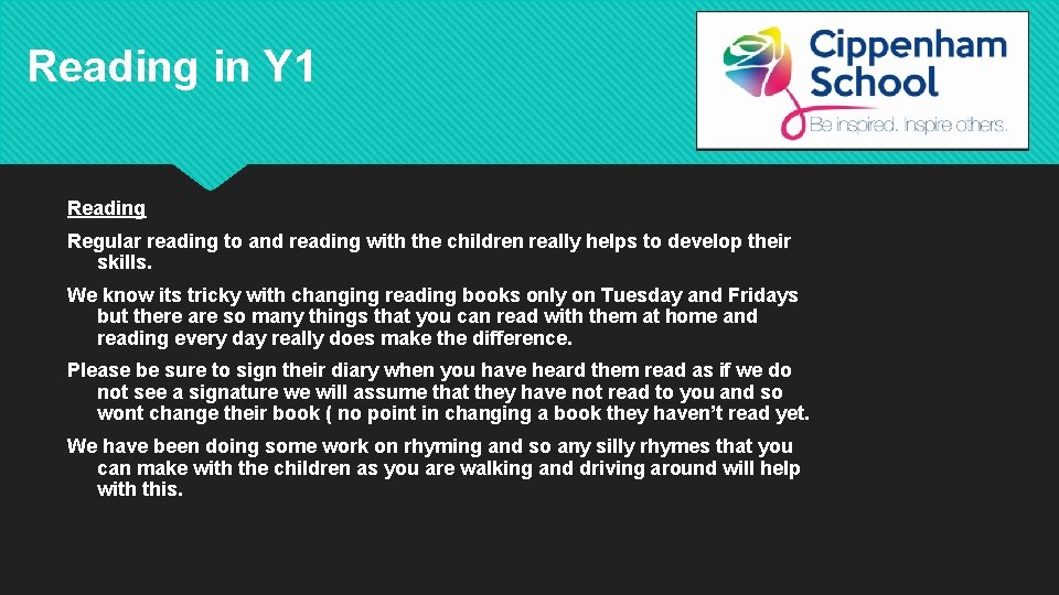 Reading in Y 1 Reading Regular reading to and reading with the children really