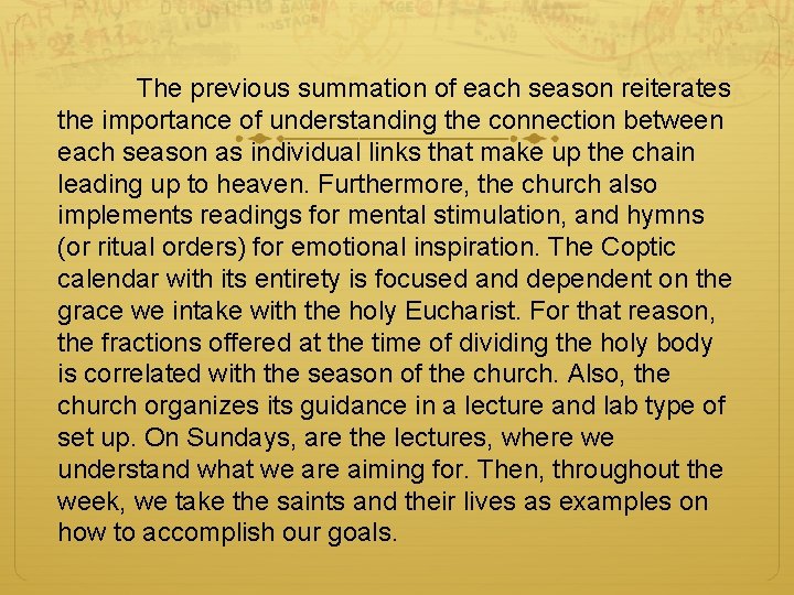 The previous summation of each season reiterates the importance of understanding the connection between