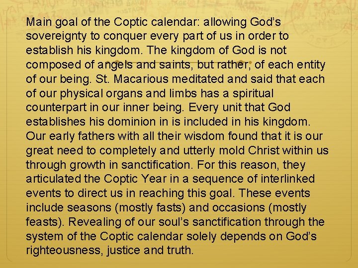 Main goal of the Coptic calendar: allowing God’s sovereignty to conquer every part of