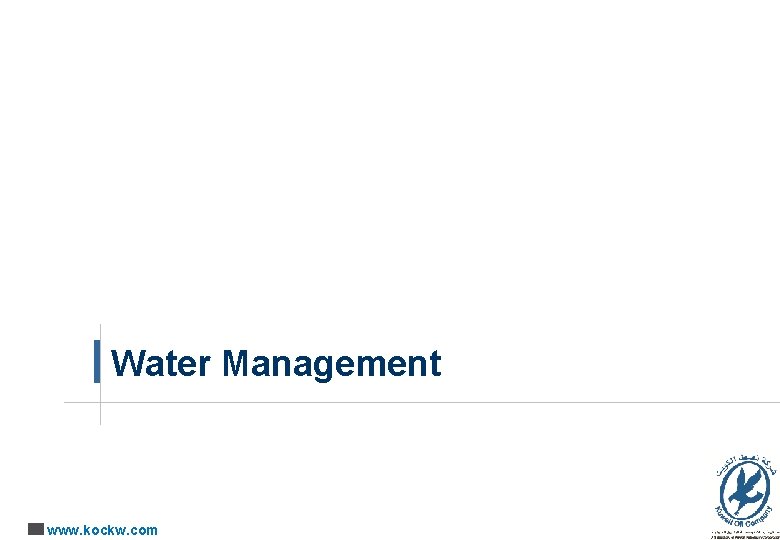 Water Management www. kockw. com 