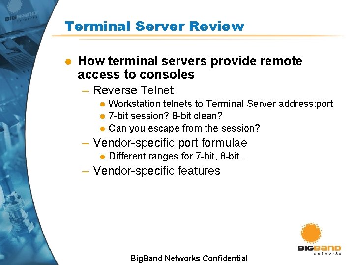 Terminal Server Review l How terminal servers provide remote access to consoles – Reverse Terminal Server Review l How terminal servers provide remote access to consoles – Reverse