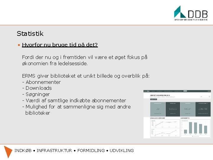 Statistik • Hvorfor nu bruge tid på det? Fordi der nu og i fremtiden