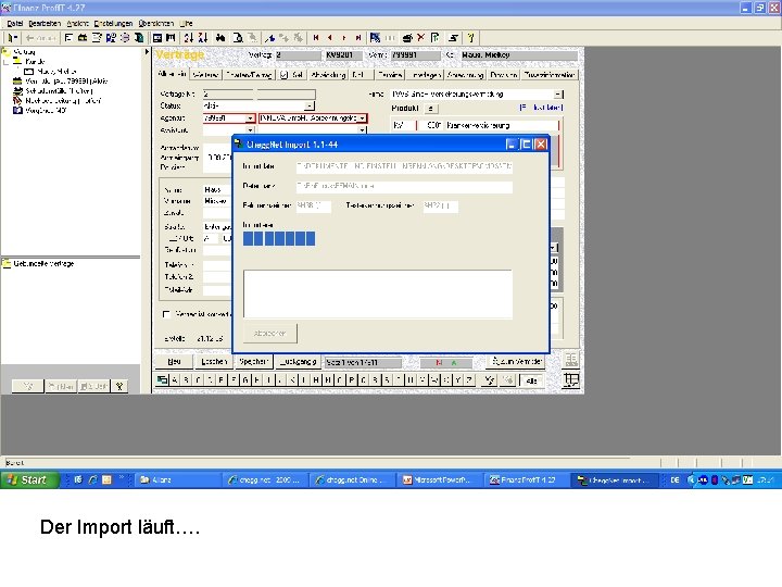 Der Import läuft…. 
