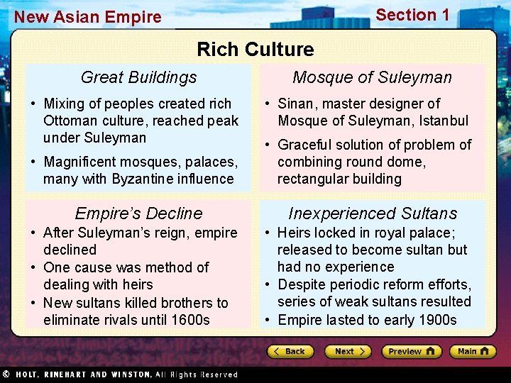 Section 1 New Asian Empire Rich Culture Great Buildings • Mixing of peoples created