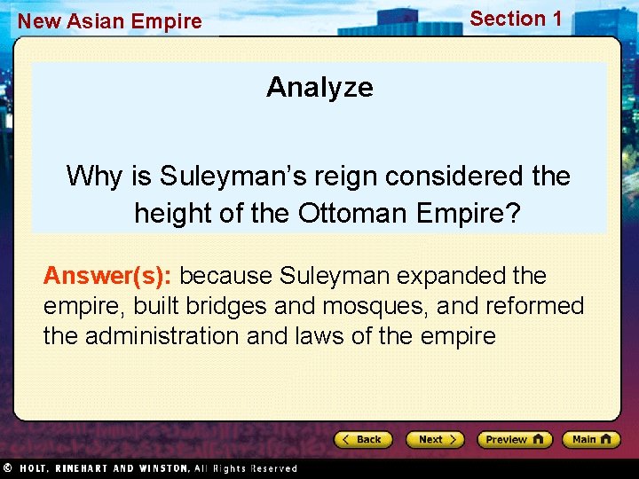 Section 1 New Asian Empire Analyze Why is Suleyman’s reign considered the height of