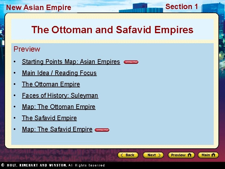 New Asian Empire Section 1 The Ottoman and Safavid Empires Preview • Starting Points