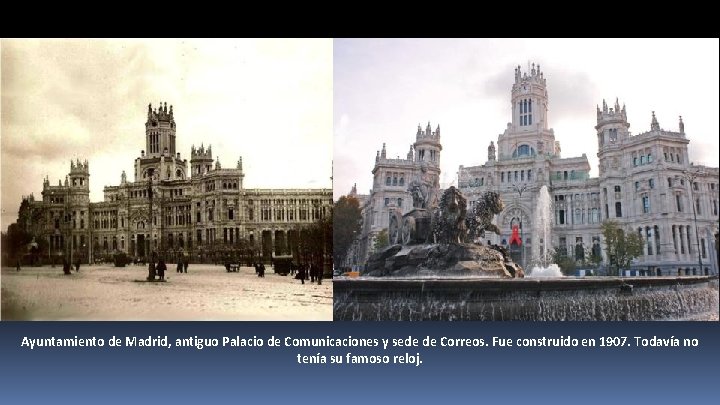 Ayuntamiento de Madrid, antiguo Palacio de Comunicaciones y sede de Correos. Fue construido en