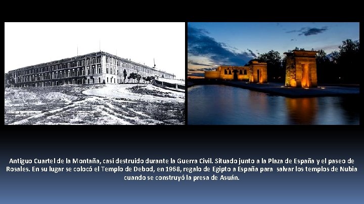 Antiguo Cuartel de la Montaña, casi destruido durante la Guerra Civil. Situado junto a