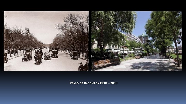 Paseo de Recoletos 1930 – 2013 