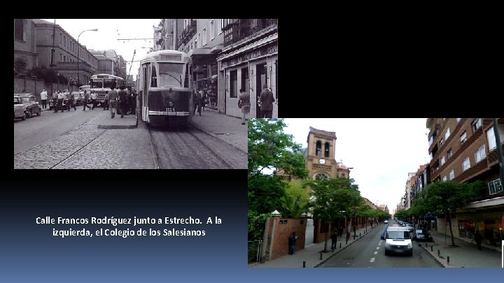 Calle Francos Rodríguez junto a Estrecho. A la izquierda, el Colegio de los Salesianos