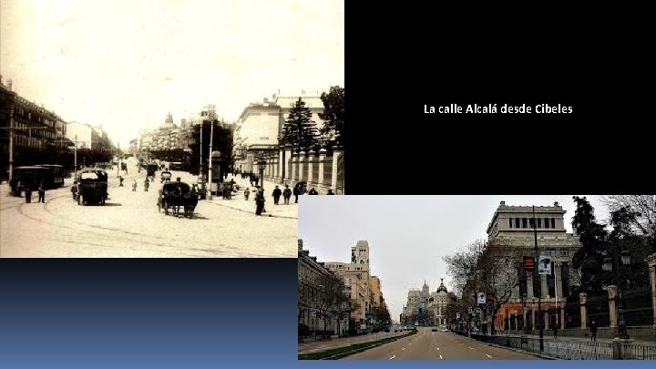 La calle Alcalá desde Cibeles 