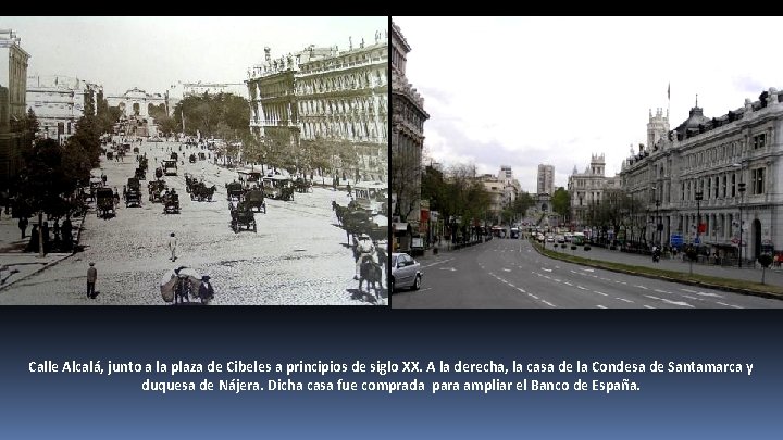 Calle Alcalá, junto a la plaza de Cibeles a principios de siglo XX. A