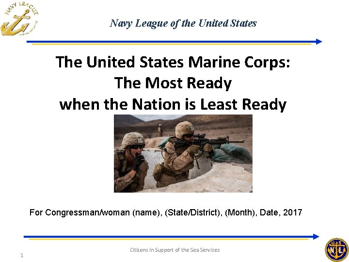 Navy League of the United States The United States Marine Corps: The Most Ready