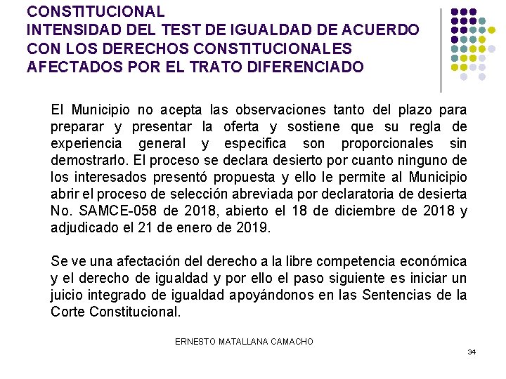 CONSTITUCIONAL INTENSIDAD DEL TEST DE IGUALDAD DE ACUERDO CON LOS DERECHOS CONSTITUCIONALES AFECTADOS POR