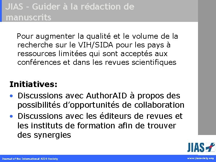 JIAS – Guider à la rédaction de manuscrits Pour augmenter la qualité et le