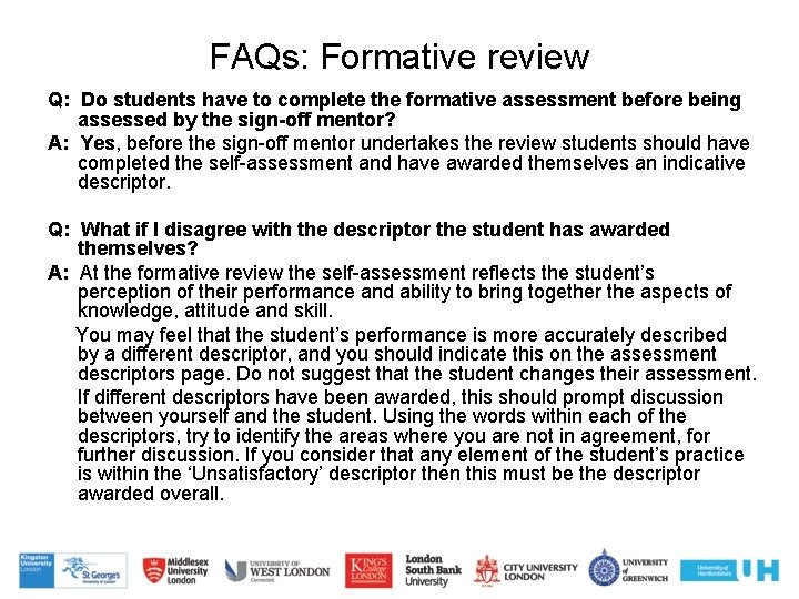 FAQs: Formative review Q: Do students have to complete the formative assessment before being FAQs: Formative review Q: Do students have to complete the formative assessment before being