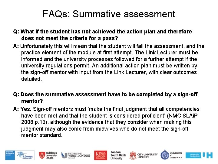 FAQs: Summative assessment Q: What if the student has not achieved the action plan FAQs: Summative assessment Q: What if the student has not achieved the action plan