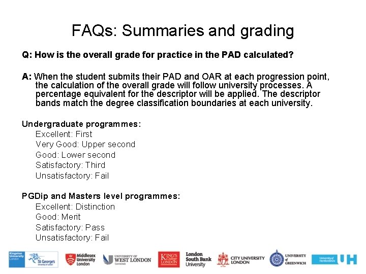 FAQs: Summaries and grading Q: How is the overall grade for practice in the FAQs: Summaries and grading Q: How is the overall grade for practice in the
