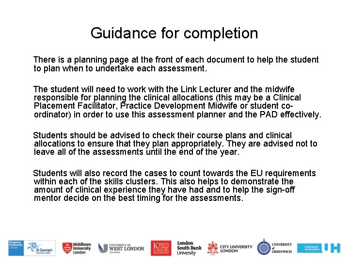 Guidance for completion There is a planning page at the front of each document Guidance for completion There is a planning page at the front of each document