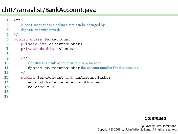 ch 07/arraylist/Bank. Account. java 1 2 3 4 5 6 7 8 9 10