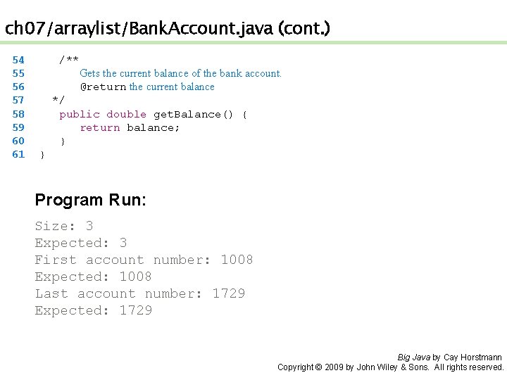 ch 07/arraylist/Bank. Account. java (cont. ) 54 55 56 57 58 59 60 61