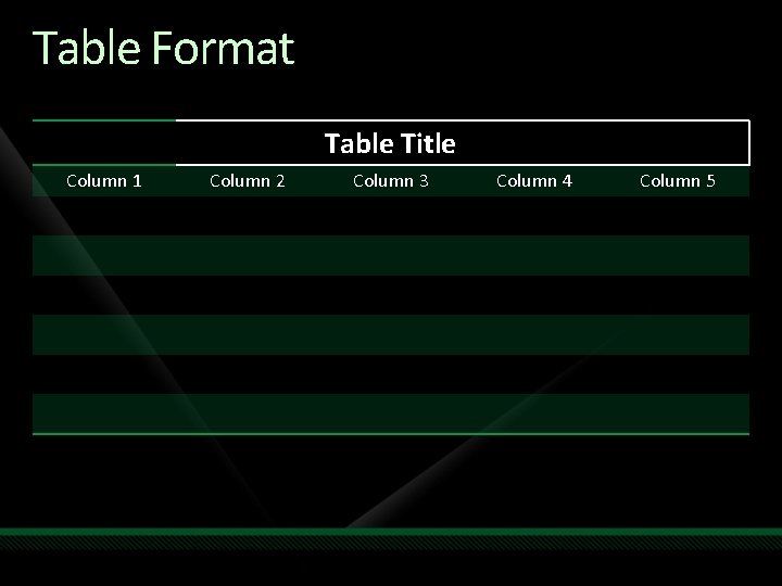 Table Format Table Title Column 1 Column 2 Column 3 Column 4 Column 5