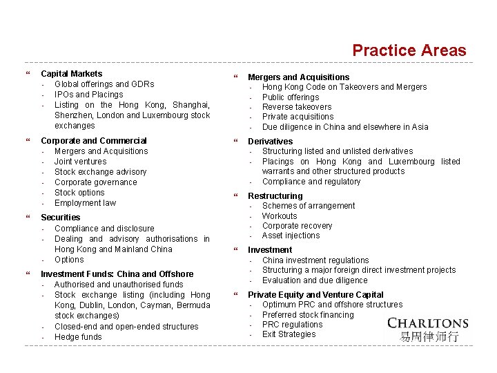 Practice Areas Capital Markets - Global offerings and GDRs - IPOs and Placings -