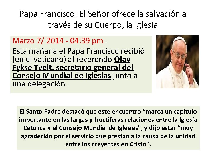 Papa Francisco: El Señor ofrece la salvación a través de su Cuerpo, la Iglesia