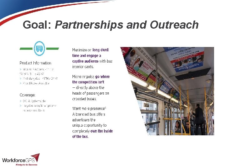 Goal: Partnerships and Outreach 